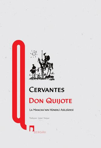 Don Quijote –La Mancha’nın Hünerli Asilzâdesi–